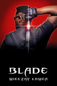 Blade: Wieczny łowca Cały Film (1998) - Vider • Filmy-Vider.pl